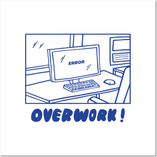 Overwork Posters and Art